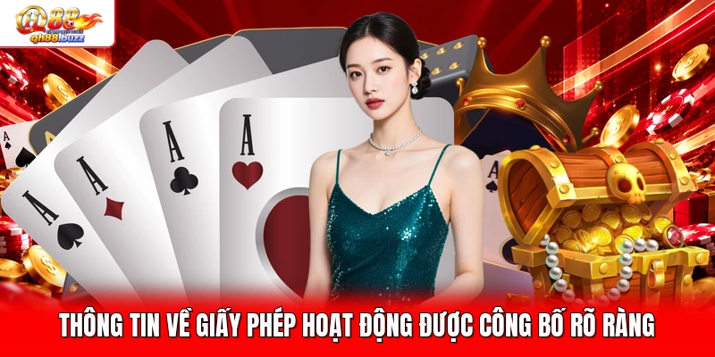 Thông tin về giấy phép hoạt động được công bố rõ ràng